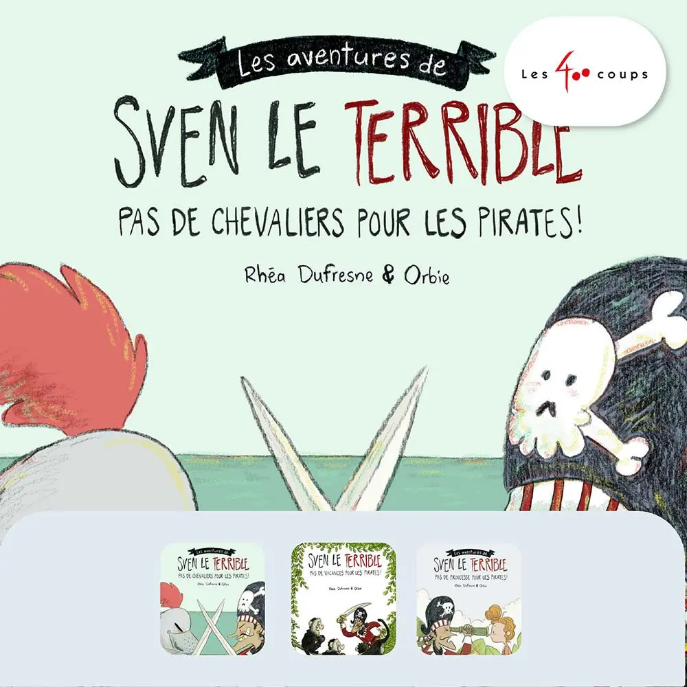 Sven le Terrible - 3 histoires de Les 400 coups