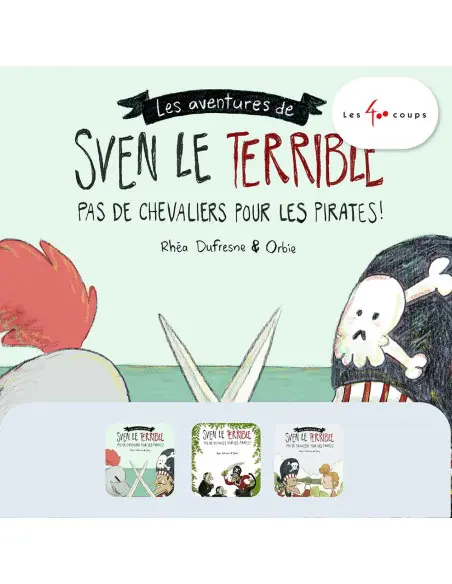 Sven le Terrible - 3 histoires de Les 400 coups