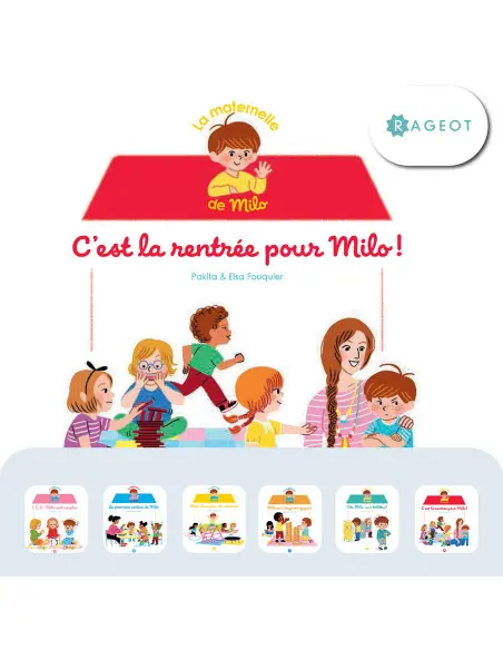 La maternelle de Milo - 6 histoires de Rageot