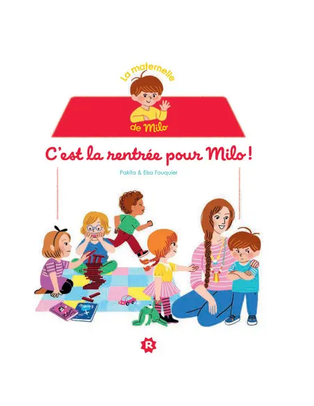 La maternelle de Milo - 6 histoires de Rageot