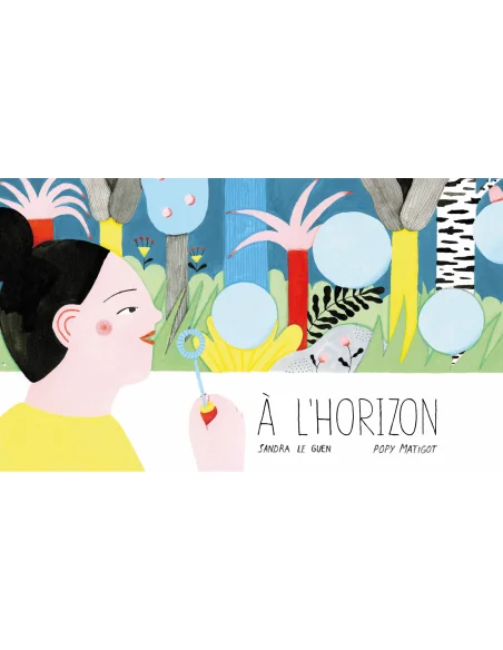 À l'horizon - Dès 3 ans