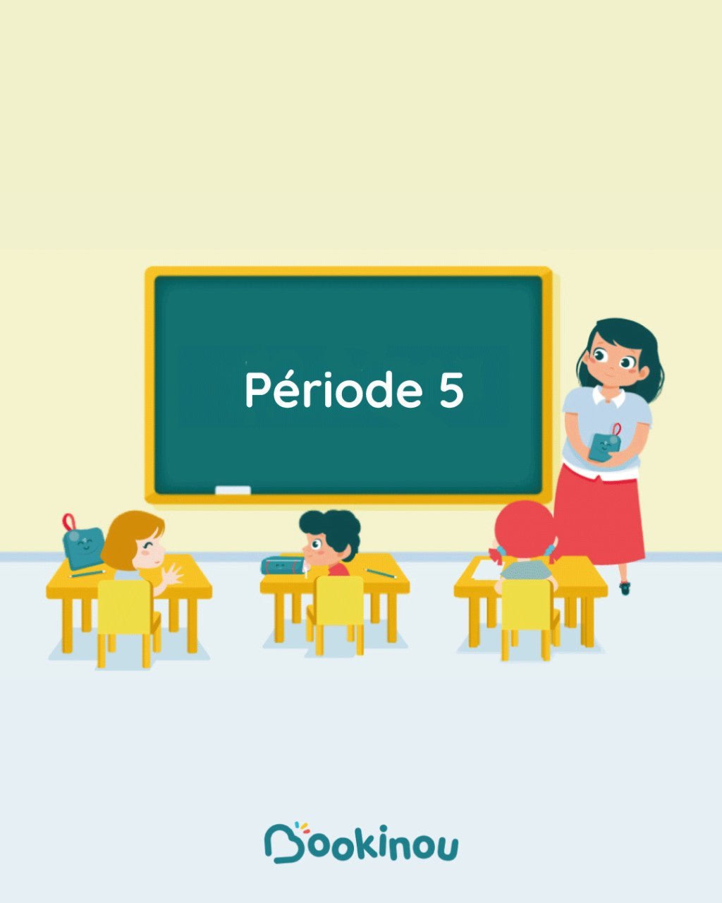 Période 5 : Les ateliers de fin d'année scolaire - Bookinou