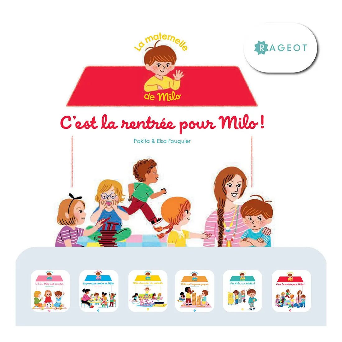 La maternelle de Milo - 6 histoires de Rageot - Bookinou (Pimely)