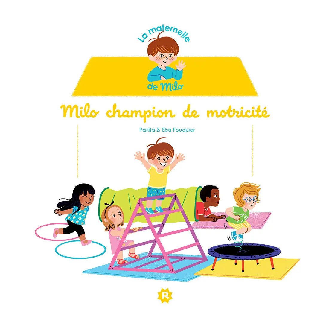 La maternelle de Milo - 6 histoires de Rageot - Bookinou (Pimely)