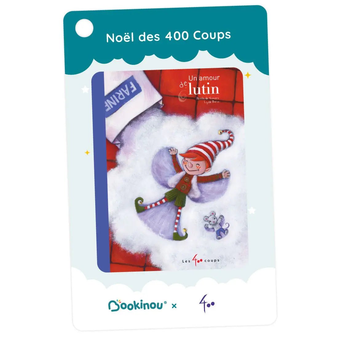 Noël des 400 Coups - 4 histoires de 400 Coups - Bookinou (Pimely)