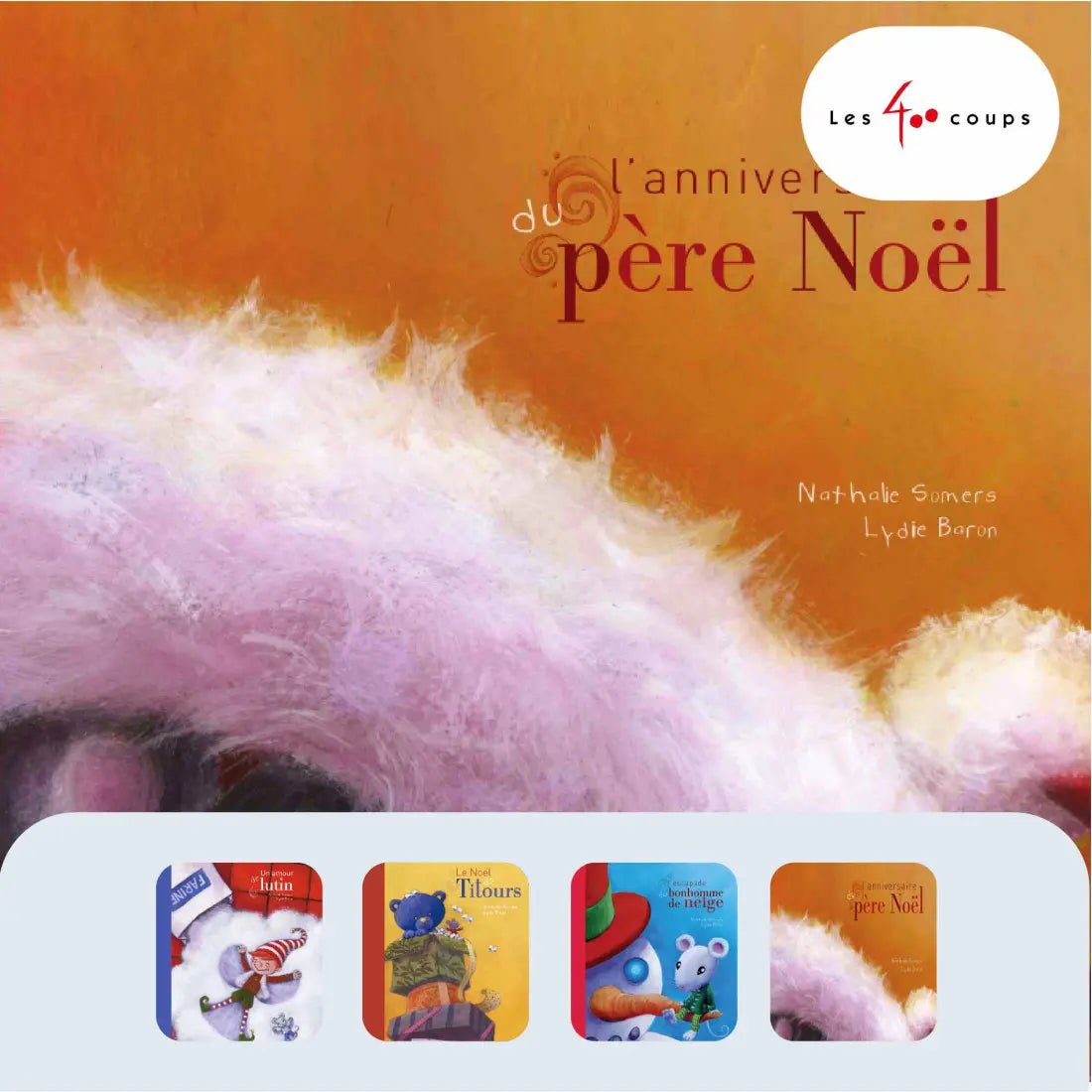 Noël des 400 Coups - 4 histoires de 400 Coups - Bookinou (Pimely)