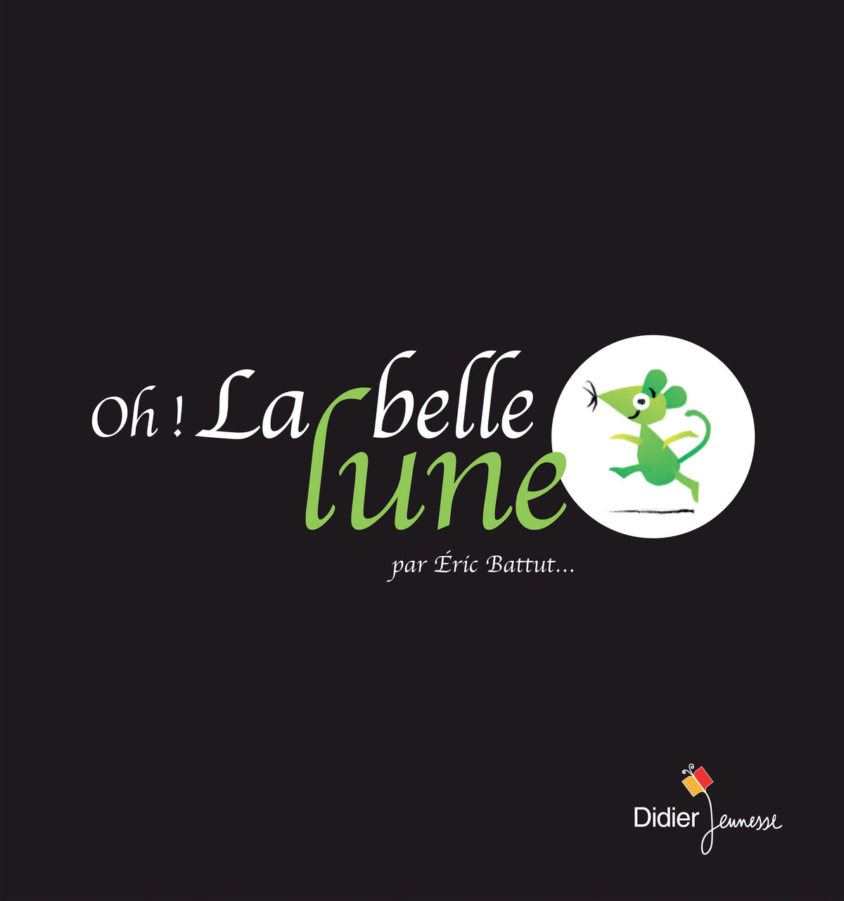 Petite souris - 5 histoires de Didier Jeunesse - Bookinou