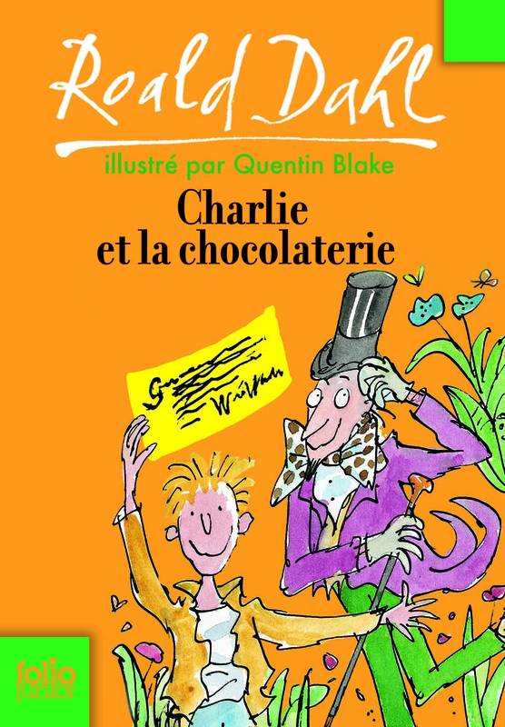 Charlie et la chocolaterie de Roald Dahl