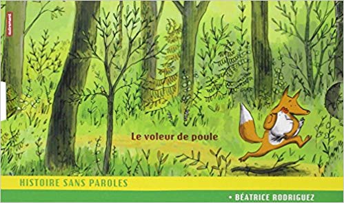 Le Voleur de poule, de Béatrice Rodriguez