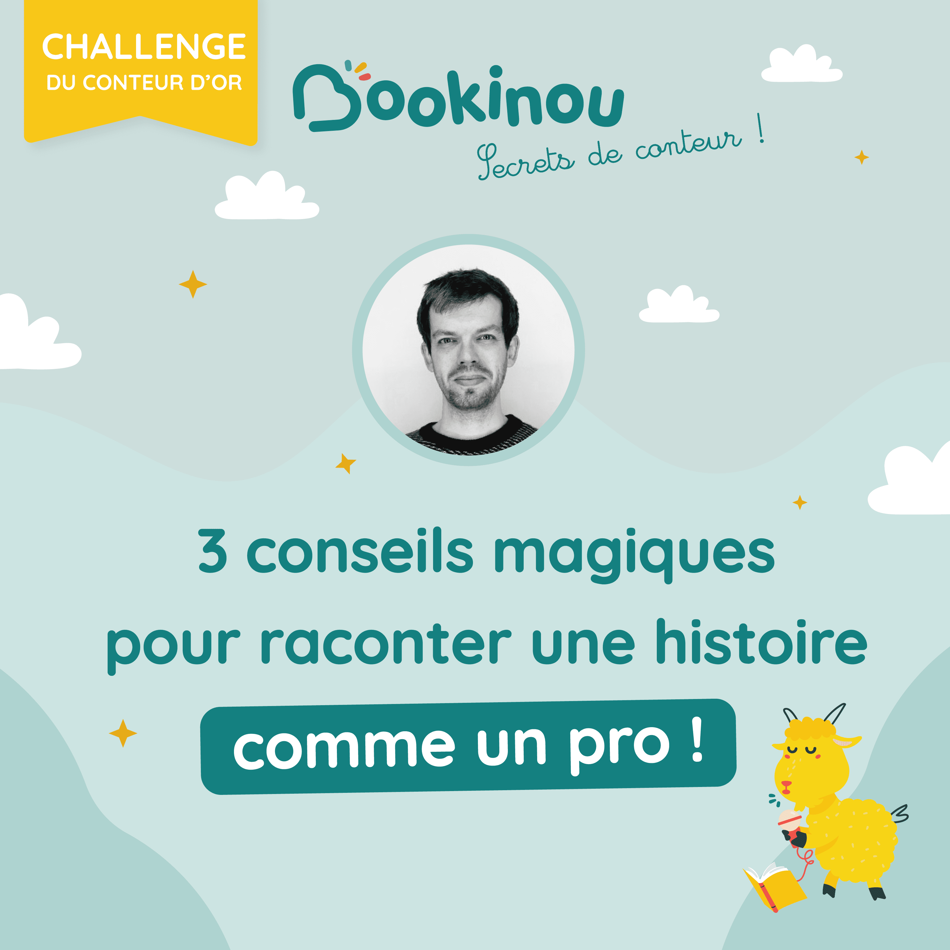 3 conseils magiques pour raconter une histoire comme un conteur  professionnel !