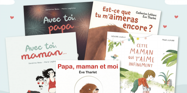 5 albums illustrés pour la relation parents/enfants 