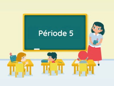 Période 5 : Les ateliers de fin d'année scolaire